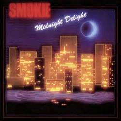 Smokie : Midnight Delight